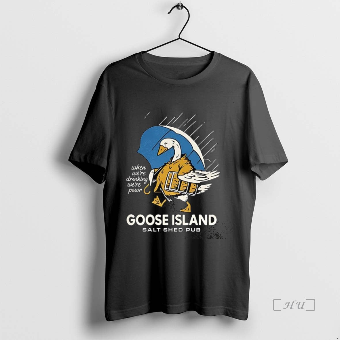 Trending Goose Island Salt Shed Pub When Were Drinking Were Pour Premium T Shirts Sweater Hoodie, Sweatshirt