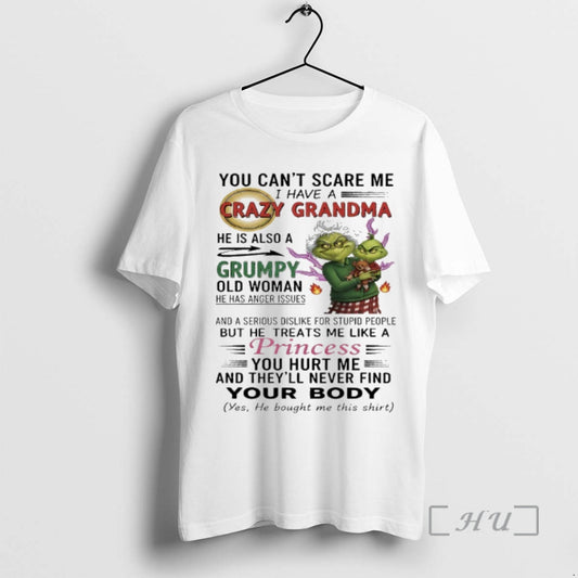 Trending Grinch Christmas You Cant Scare Me I Have A Crazy Grandma Premium T Shirts Hoodie, Sweatshirt | InkThreadWorks.com
