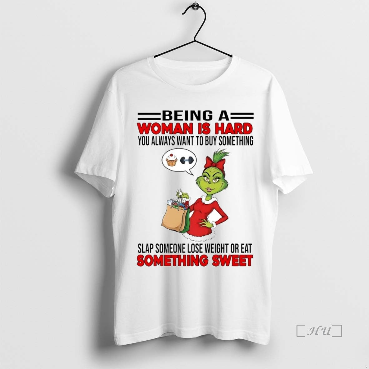 Trending Grinch Being A Woman Is Hard Something Sweet Christmas T-Shirts, Hoodie, Sweatshirt | InkThreadWorks.com