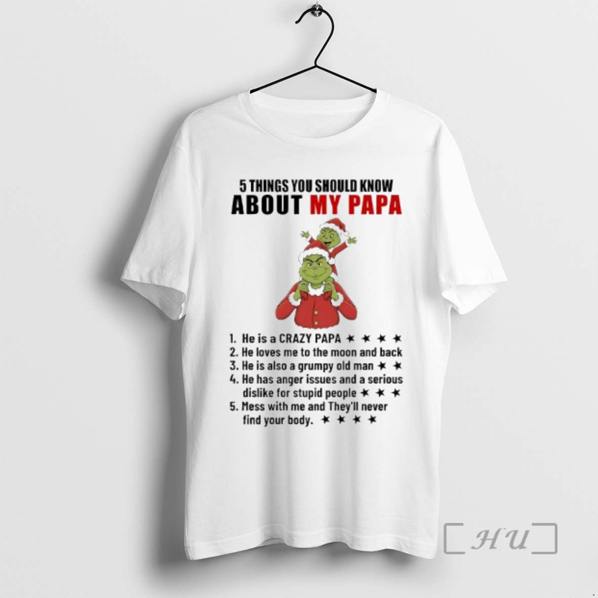 Trending Grinch He Is A Crazy Papa He Loves Me To The Moon And Back T-Shirts, Hoodie, Sweatshirt | InkThreadWorks.com