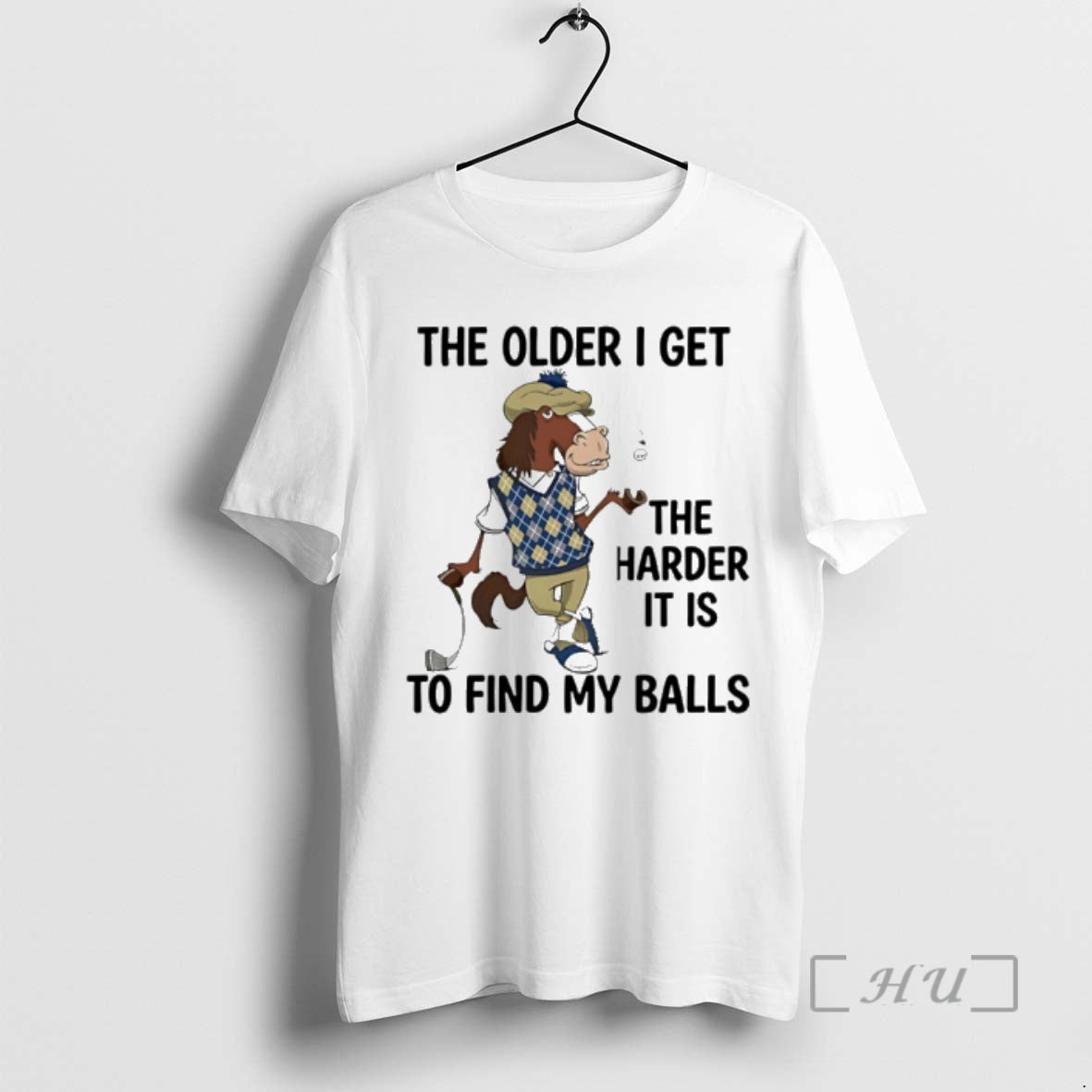 Trending Horse The Older I Get The Harder It Is To Find My Balls Premium T-Shirts, Hoodie, Sweatshirt | InkThreadWorks.com