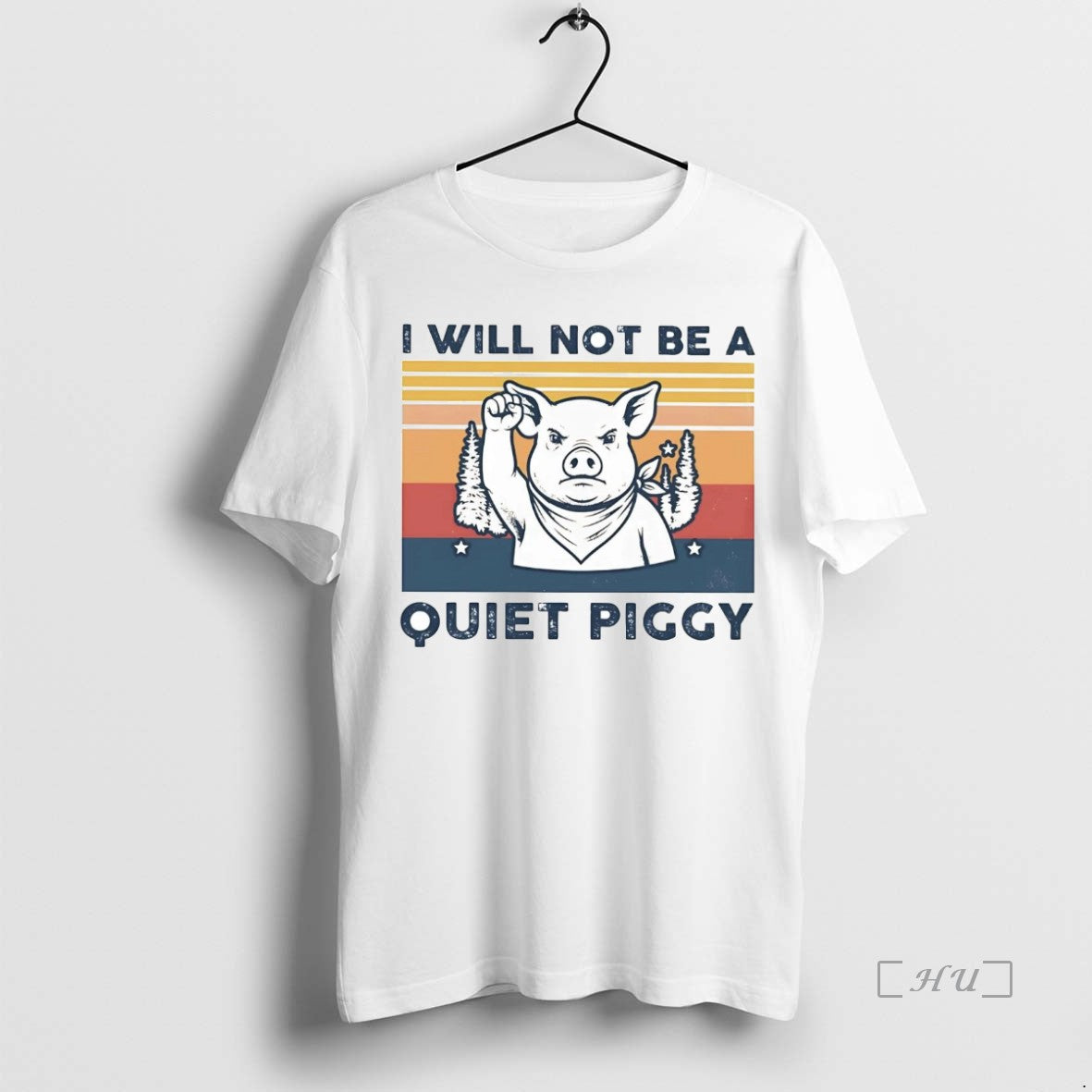 Trending I Will Not Be A Quiet Piggy T-Shirts, Hoodie, Sweatshirt | InkThreadWorks.com