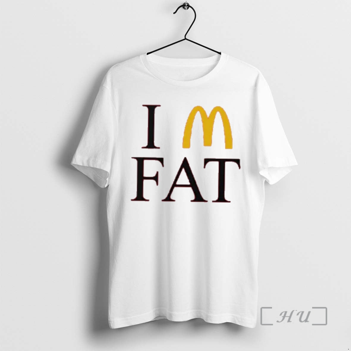 Trending Im Fat Mcdonalds T-Shirts, Hoodie, Sweatshirt | InkThreadWorks.com