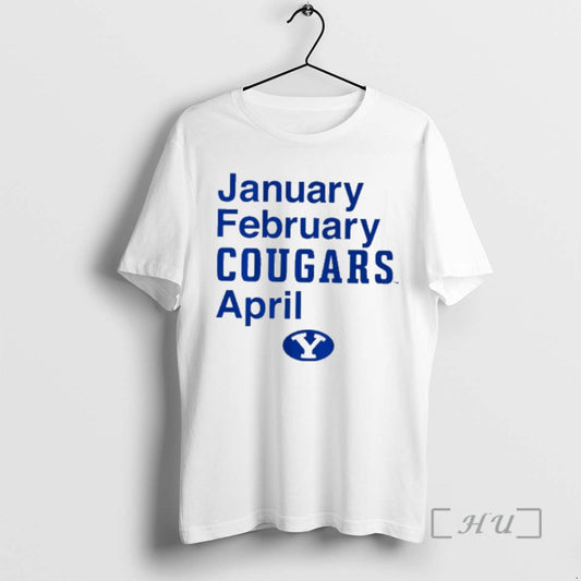 Trending January February Cougars April Byu Basketball T-Shirts, Hoodie, Sweatshirt