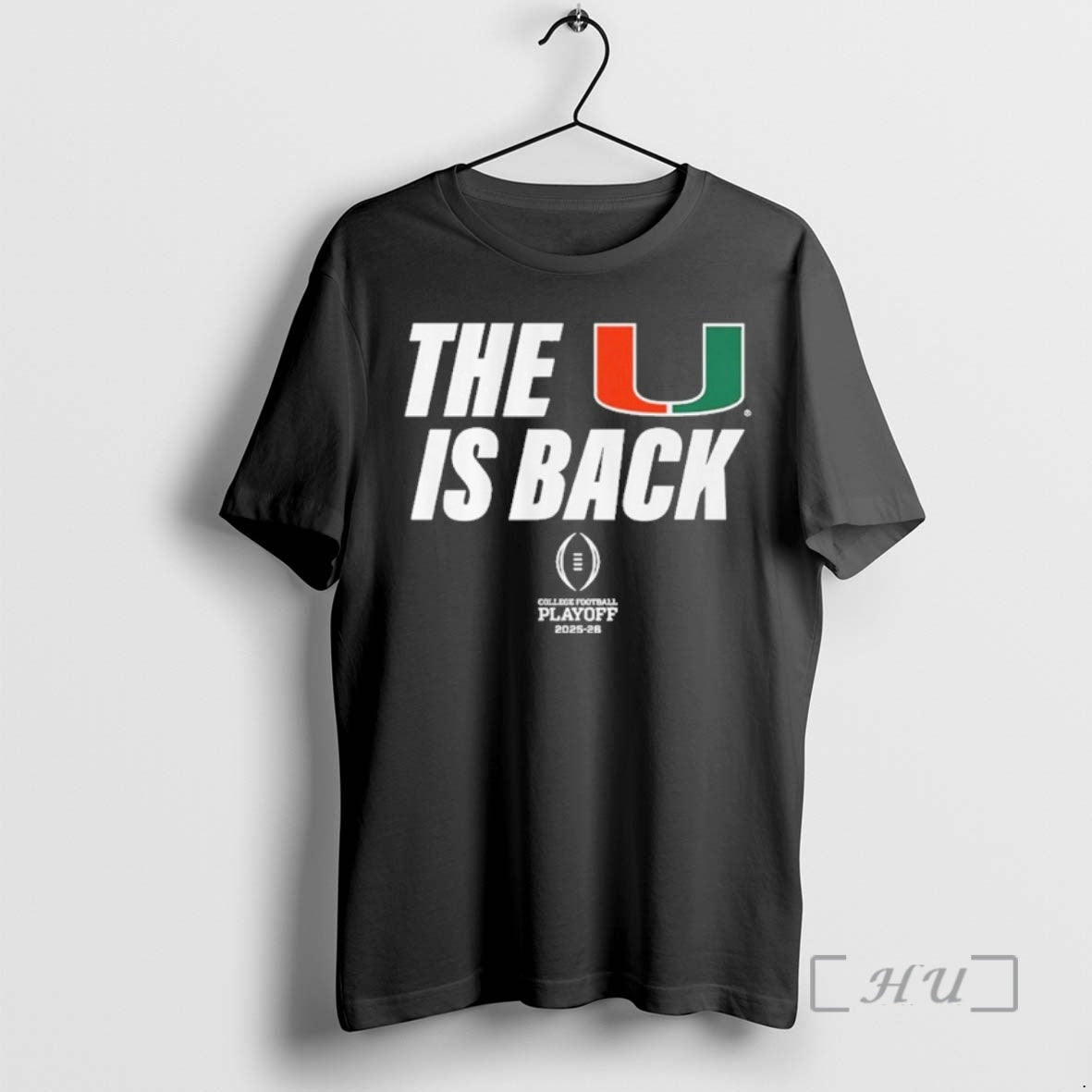 Trending Miami Football 2025 Cfp The U Is Back T-Shirts, Hoodie, Sweatshirt | InkThreadWorks.com