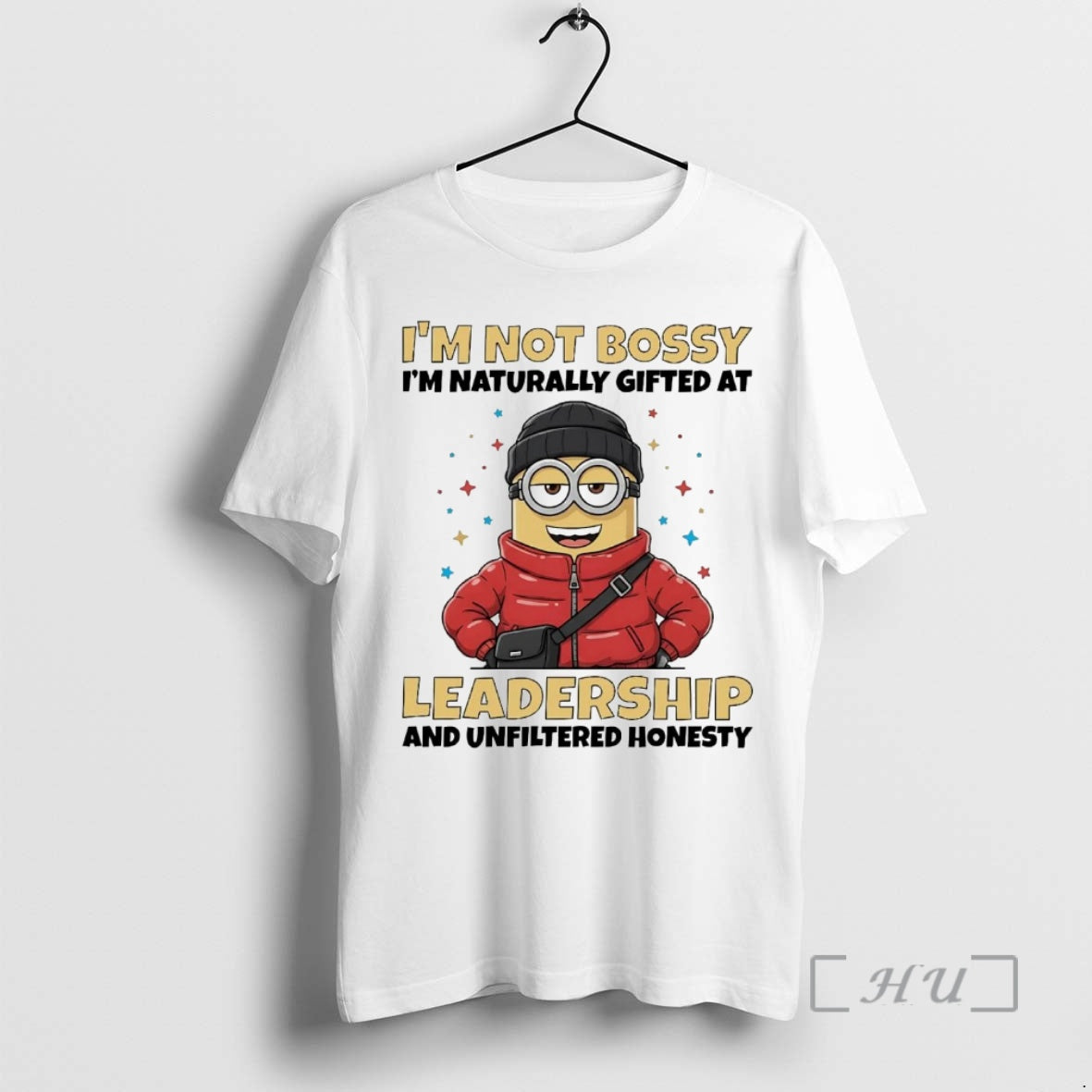 Trending Minions Im Not Bossy Im Naturally Gifted At Leadership T-Shirts, Hoodie, Sweatshirt | InkThreadWorks.com