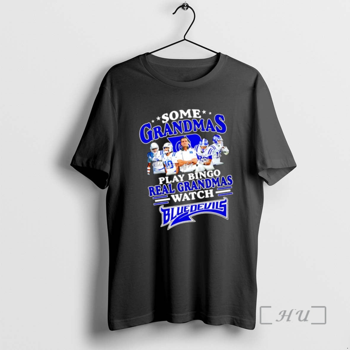 Trending Some Grandmas Play Bingo Real Grandmas Watch Blue Devils T-Shirts, Hoodie, Sweatshirt | InkThreadWorks.com