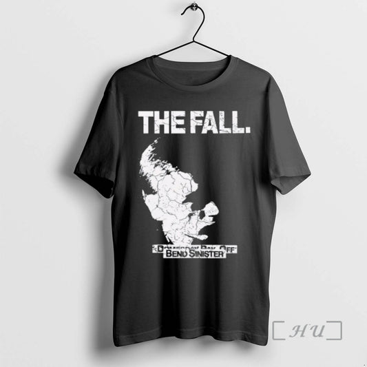 Trending The Fall Bend Sinister T-Shirts, Hoodie, Sweatshirt | InkThreadWorks.com
