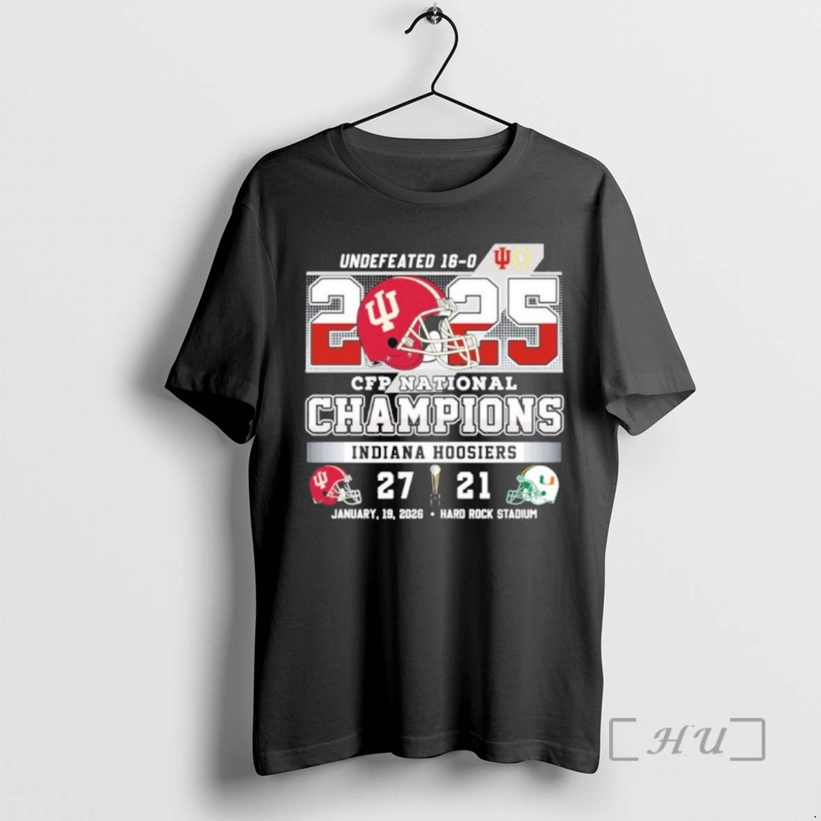 Trending Undefeated 16 0 Iu Football Cfp National Champions Score T-Shirts, Hoodie, Sweatshirt | InkThreadWorks.com