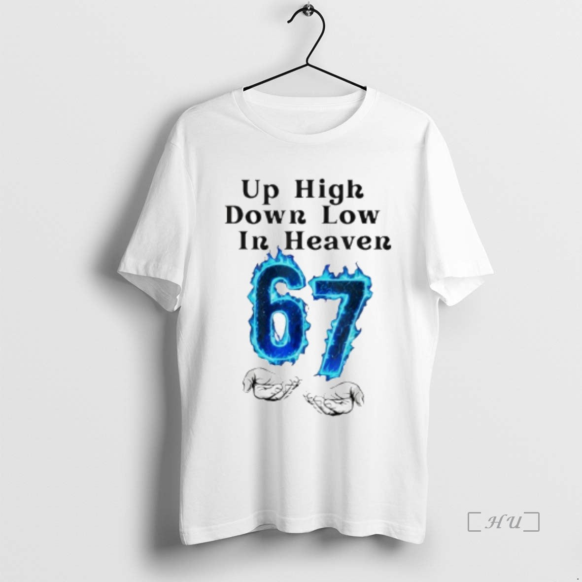 Trending Up High Down Low In Heaven 67 Hands Meme 6 7 Six Seven Funny T-Shirts, Hoodie, Sweatshirt | InkThreadWorks.com