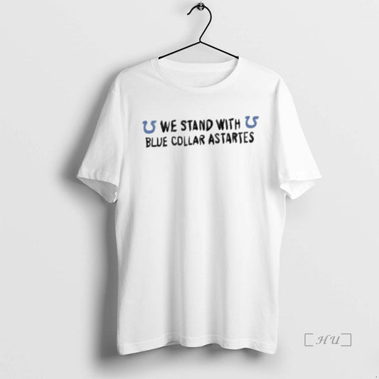 Trending We Stand With Blue Collar Astartes T-Shirts, Hoodie, Sweatshirt | InkThreadWorks.com