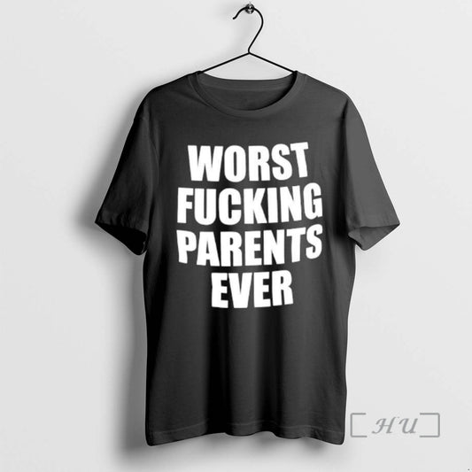 Trending Worst Fucking Parents Ever T-Shirts, Hoodie, Sweatshirt | InkThreadWorks.com
