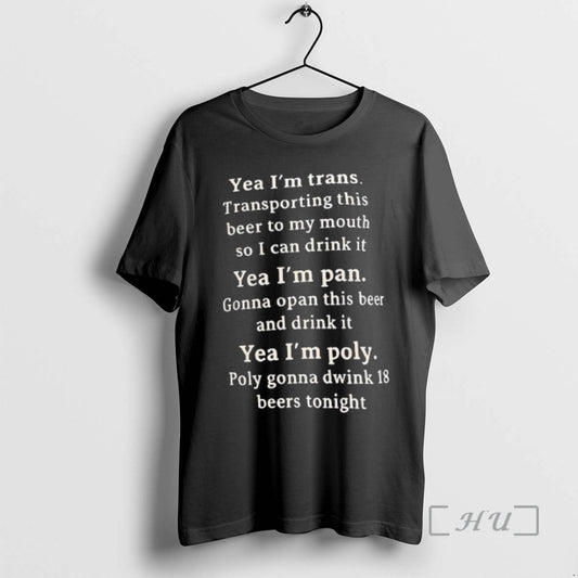 Trending Yea Im Trans Yea Im Pan Yea Im Poly T-Shirts, Hoodie, Sweatshirt | InkThreadWorks.com