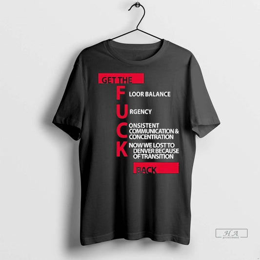 Trendy Jeff Van Gundy Get The Fuck Back Shirt Sweater