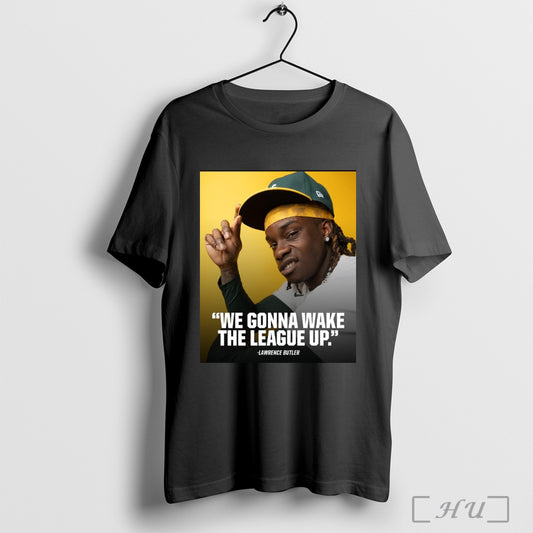 Trendy Let Em Know Lawrence Butler We Gonna Wake The League Up Athletics Mlb Poster