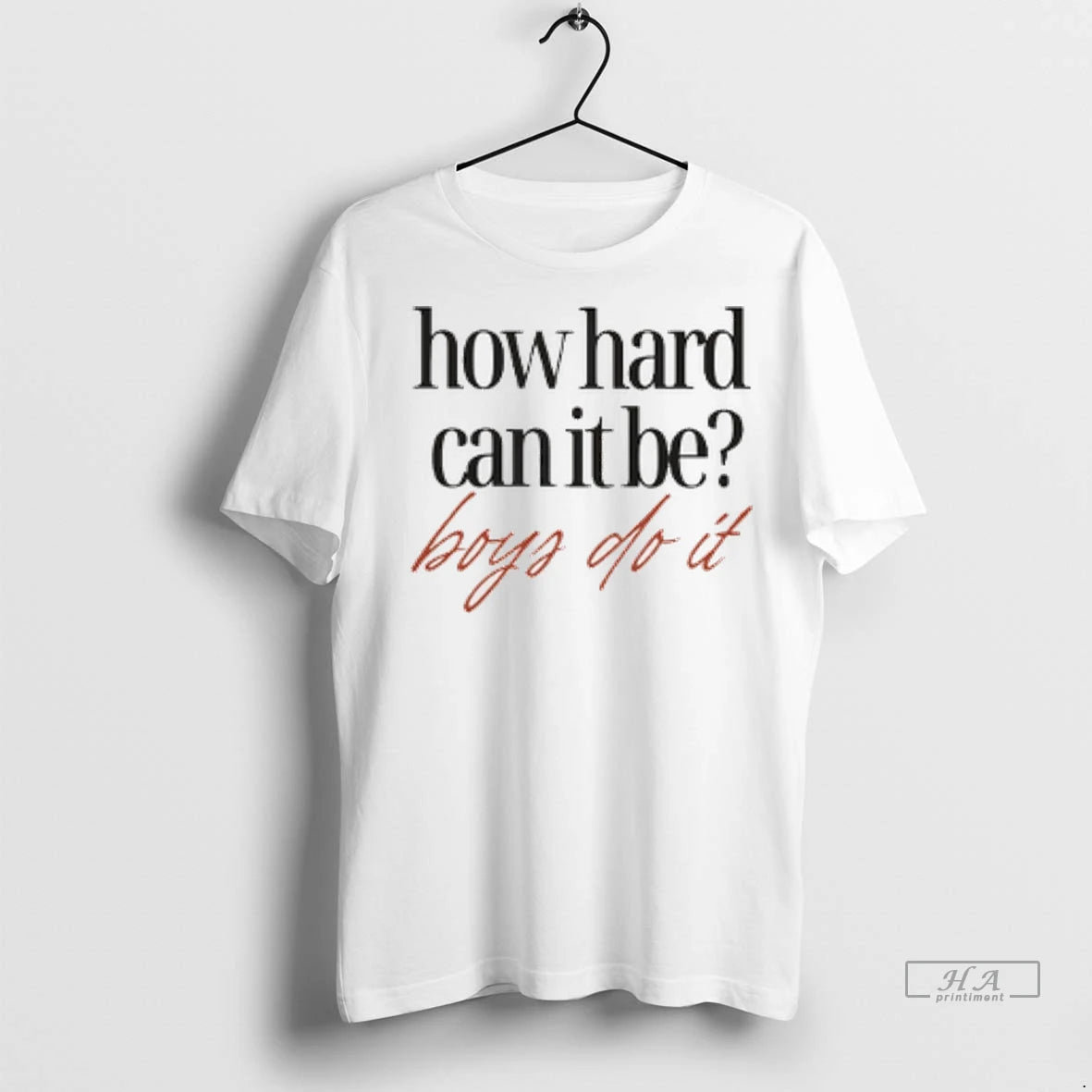 Trendy Officials How Hard Can It Be Boys Do It Shirt Sweater