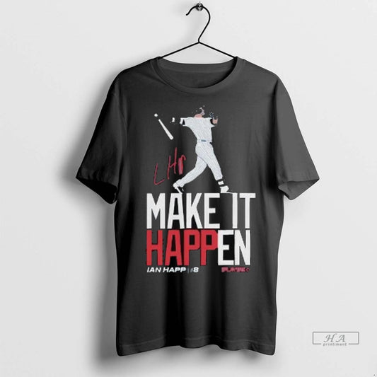 Trendy Officials Make It Happen Ian Happ 8 Shirt Sweater