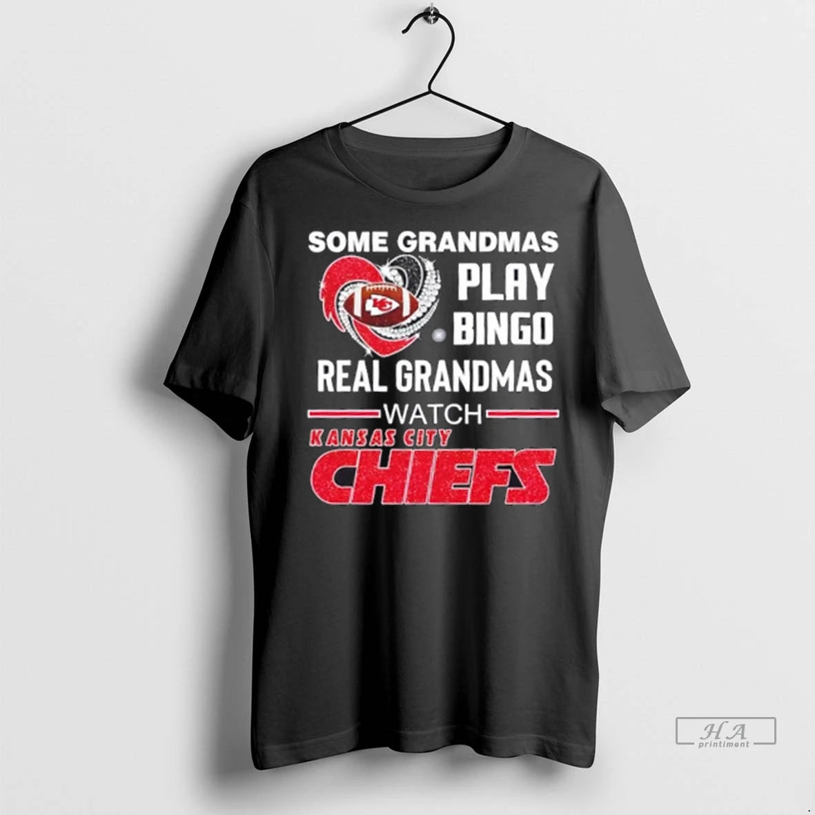 Trendy Officials Some Grandmas Play Bingo Real Grandmas Watch Kansas City Chiefs Football Diamond Heart