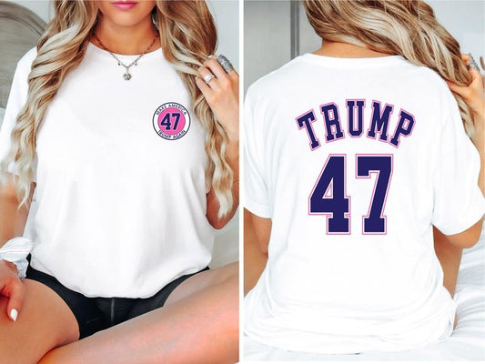 Trump 47 Shirt Back Print, Matching Supporter Tee, Election 2024 T-shirt, Republican Gift Tee, Patriotic Short Sleeve, President Support Tee, Vote Shirt.