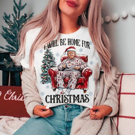 Trump I'll Be Home for Christmas - Humorous Trump Christmas T-Shirtstyle{n002}2 T-Shirts, Hoodie, Sweatshirt