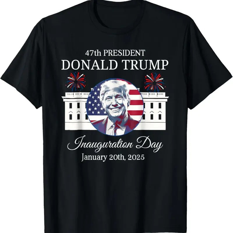 Trump Inauguration Day Trump 47th Trump Won 47th President T-Shirt Hoodie, Sweatshirt | InkThreadWorks.com