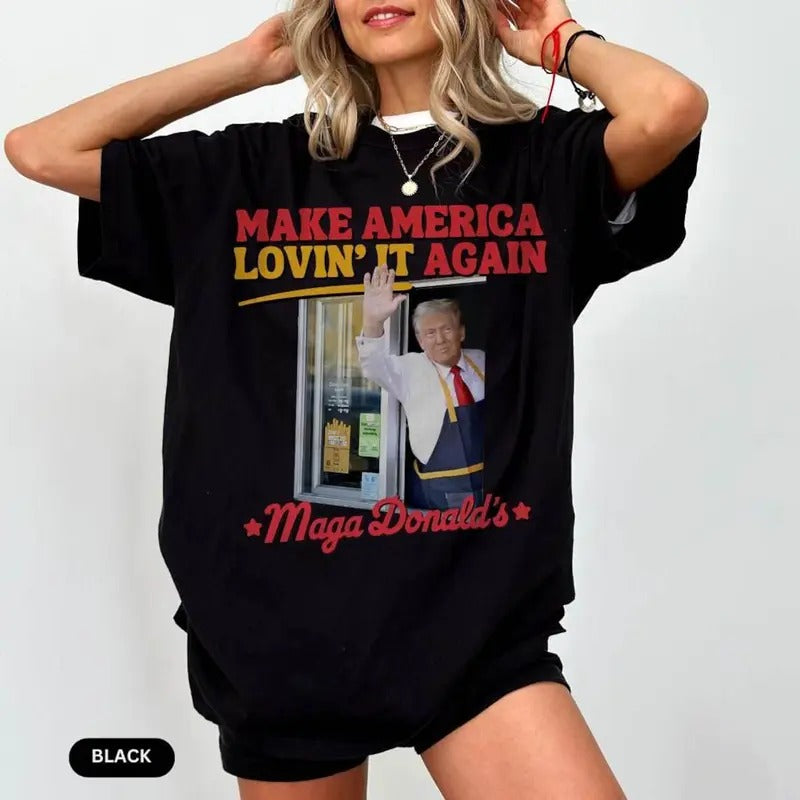 Trump McDonalds Shirt, MAGA Donald's, Make America Lovin It Again, Funny Trump, Trump French Fries, Ronald McDonald,...