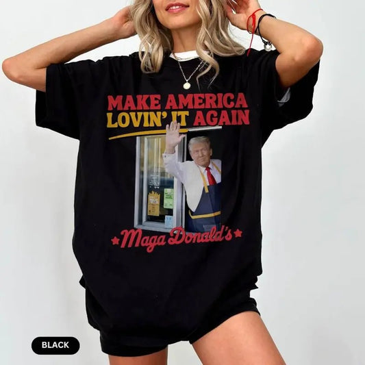 Trump McDonalds Shirt, MAGA Donald's, Make America Lovin It Again, Funny Trump, Trump French Fries, Ronald McDonald,...