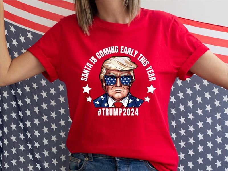 Trump Shirt, Santa Is Coming Early This Year T-shirt, Presidential Tee, Unisex Election 2024 Tee, Republicans Gift Shirt, American Flag Tee, President Support Tee. Casual Menswear.