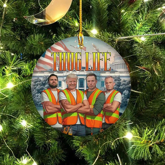 Trump Thug Life Christmas Ornament, Trump Vance Musk Kenedy, President Trump 2024, Trump 47th US President, Trump 2024...