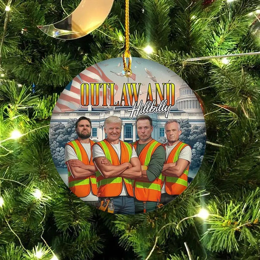 Trump Vance Musk Kenedy The Outlaw And The Hillbilly Trump Ornament 2024 Conservative Political Republican Trump...