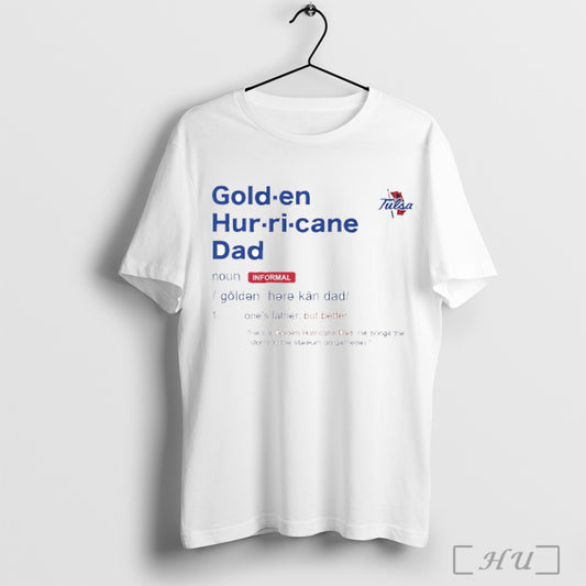 Tulsa Golden Hurricane Dad Definition T Shirt