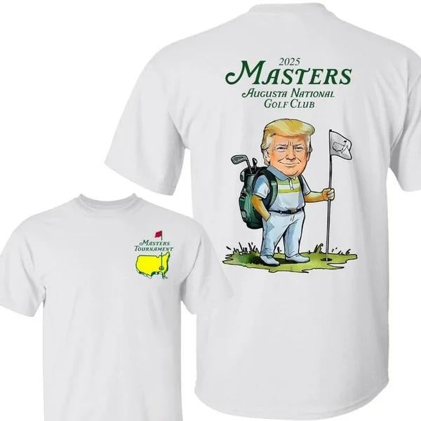 Two-sided 2025 Trump Master Tournament Augusta 91 Years Shirt, Golf Tournament Sweatshirts, Masters Golf Cup T-shirt, Gifts For Men