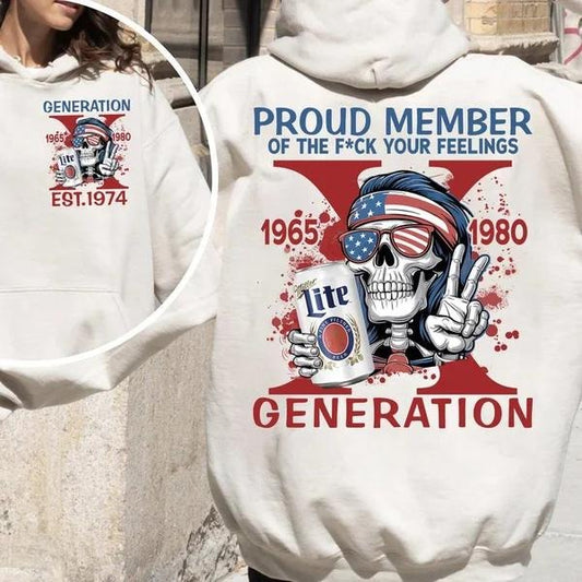 Two-sided Custom Gen X With Beer T-shirt, Lite Proud Member Of The Fck Your Feelings 1965 - 1980 Hoodies, Inspired Funny Saying Sarcasm Quote Sweatshirts, Badass Generation FAFOT Tees