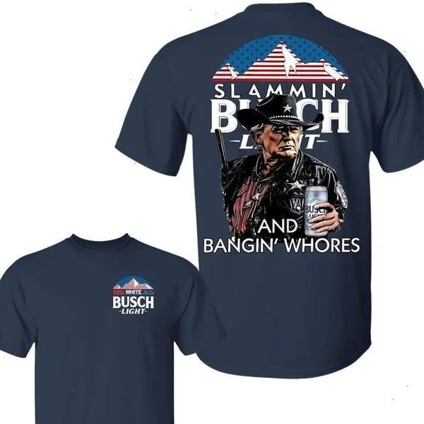 Two-sided Donald Trump Busch Light Slammin' And Poundin' Tush T-shirt, Funny Summer Graphic Tee, Trendy Outdoors Beer Lover Sweatshirt, Unisex Hoodie
