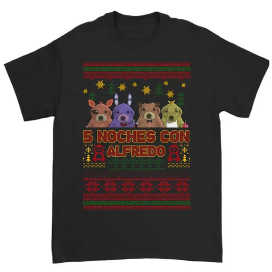 Ugly Christmas 5 Noches Con Alfredo Tshirt Unisex T Shirt For Men And Women Hoodie, Sweatshirt | InkThreadWorks.com