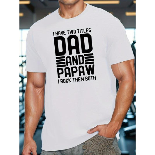 Unique DAD AND PAPAW I ROCK THEM Graphic Tee - Men's Round Neck Short Sleeved T-Shirts - Casual, Comfortable, Lightweight, Breathable, Summer Daily Wear Essentials Made in USA