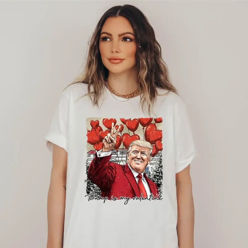[Up To 5XL] Trump Valentine Shirt Trump Lover Shirt Valentine Trump Gift Lovely Trump Shirt Trump Is My Valentine Shirt...
