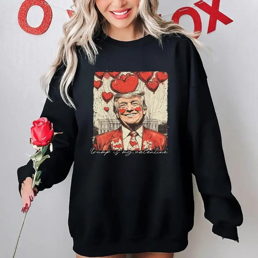 [Up To 5XL] Trump Valentine Shirt, Trump Is My Valentine Shirt, Trump Lover Sweatshirt, Valentine Trump Gift, Lovely...