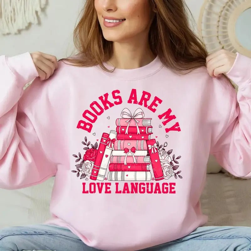 Valentine Book Lover Tshirt, Books Are My Love Language Shirt, Bookish Retro Bookworm T Shirt, Unisex Sweater Pullover...