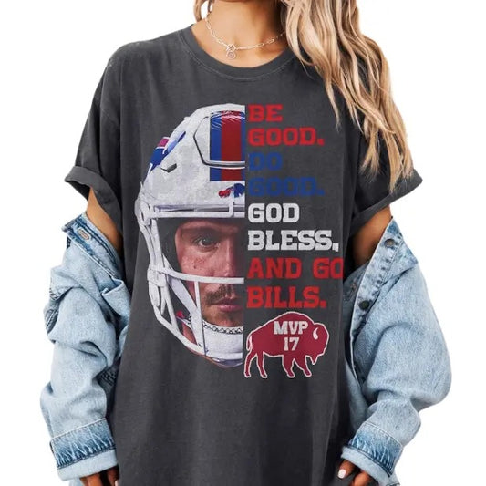 Vintage Josh Allen MVP 17 Billss Mafiaa Funny Graphic Shirt, Be Good Do Good God Bless and Go Bills Meme Shirt Gift For Her, Menswear Top Streetwear