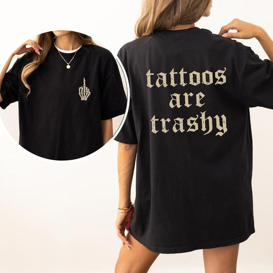 Vintage Tattoos Are Trashy Comfort Colors Double Sided Shirt, Tattoos Vintage Graphic Tee, Retro Sarcastic Tattoos Unhinged Shirt, Tattooed Mom Shirt, Tattoos Lover Shirt, Comfy Graphic Tee, Women's Tops, Womenswear, Cotton Fabric Relaxed Fit Style