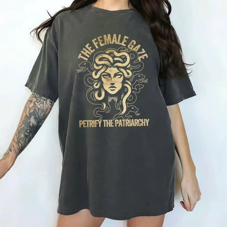 Vintage The Female Gaze Petrify the Patriarchy T-Shirt, Feminist Graphic Tee, Girls Power Unhinged Tees, Women Empowerment T-shirt