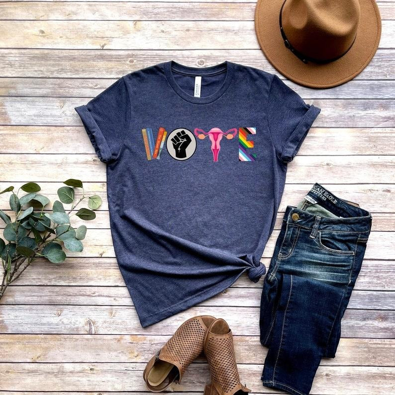 Vote Shirt, Banned Books Shirt, Reproductive Rights Tee, BLM Shirts, Political Activism Shirt, Pro Roe V Wade, Election...
