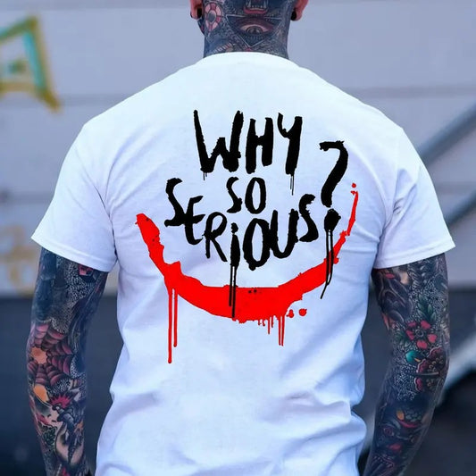 WHY SO SERIOUS Graffiti Print Men's T-shirt Hoodie, Sweatshirt | InkThreadWorks.com