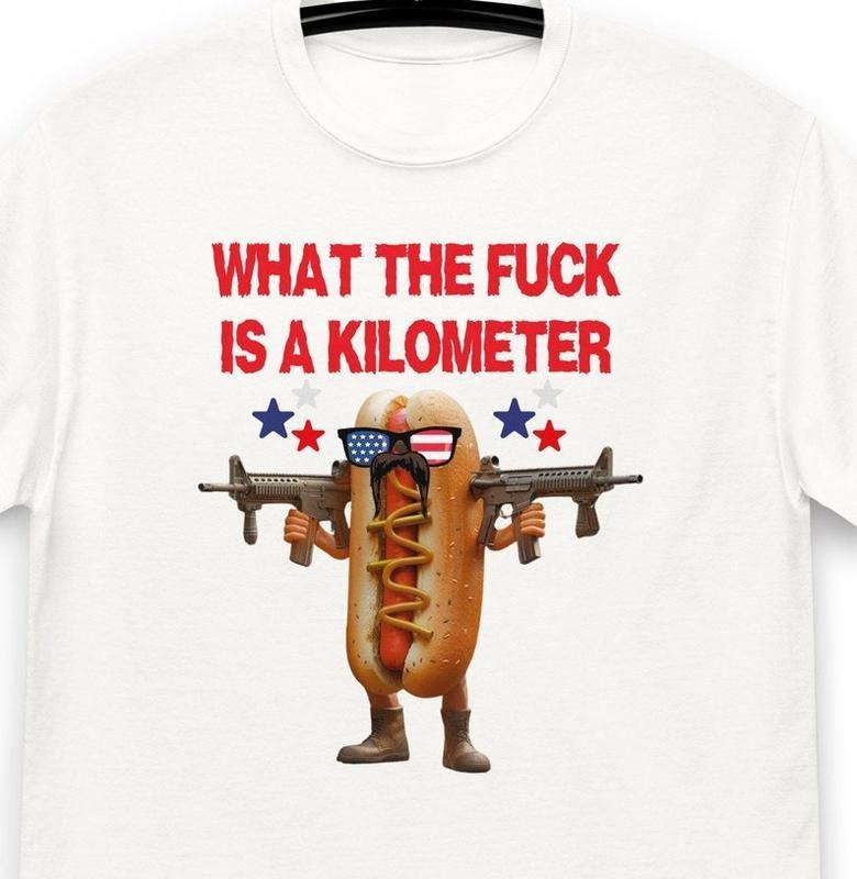 WTF Is A Kilometer Meme Shirt, Funny Meme T-Shirt, USA Shirt, Weird Shirts, 90s Graphic T-Shirt, Trendy Funny Shirts, Adult Unisex Shirt