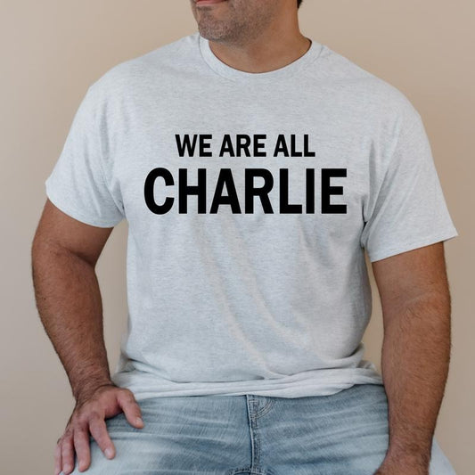 We Are All Charlie T Shirt Patriotic T Shirt Women's Clothing Men's Apparel ASH GRAY Hoodie, Sweatshirt | InkThreadWorks.com