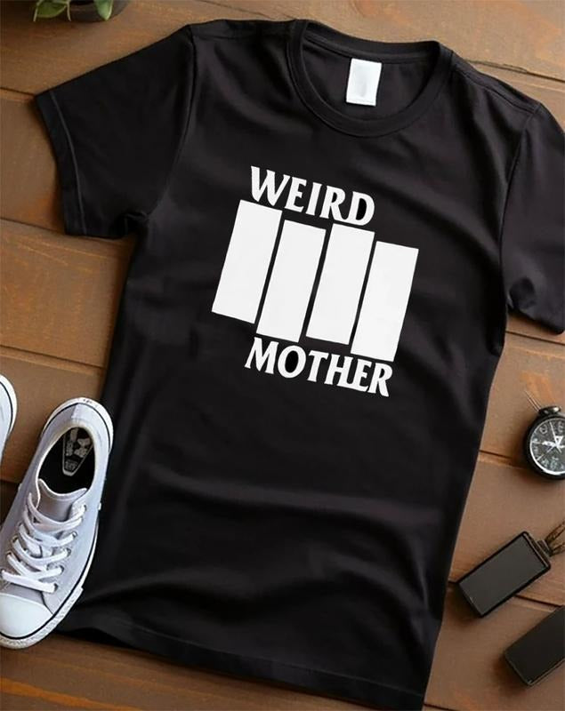 Weird Mother Shirt in Black Hoodie, Sweatshirt | InkThreadWorks.com