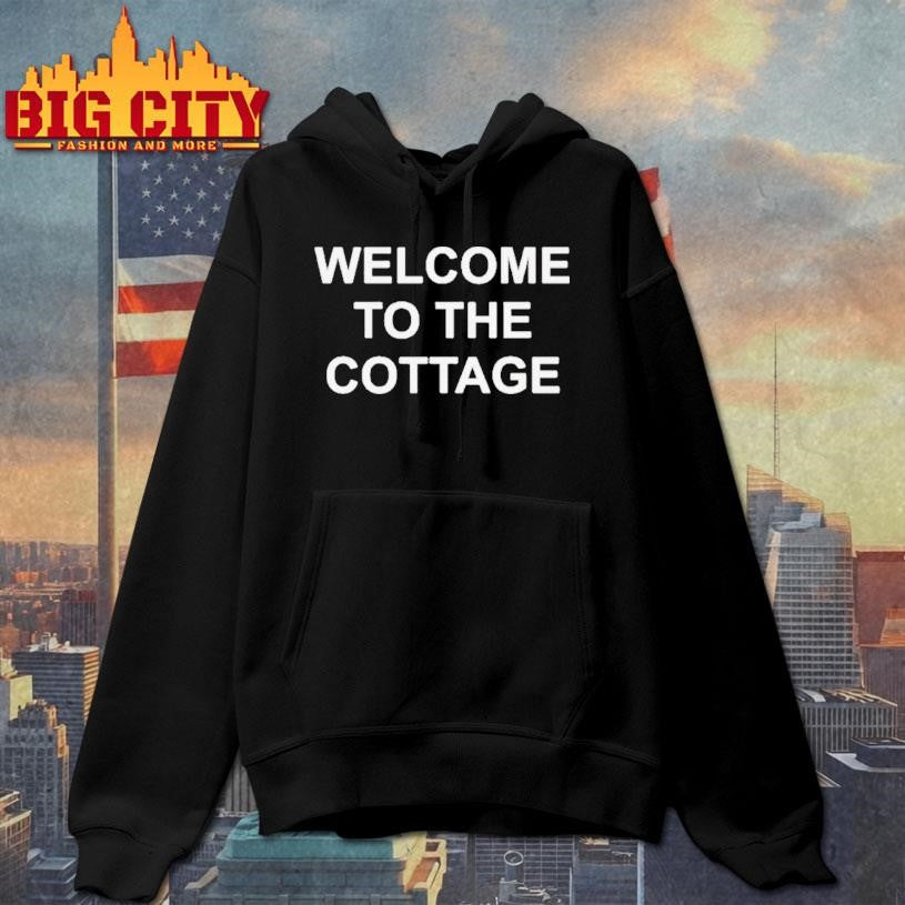 Welcome To The Cottage Shirt