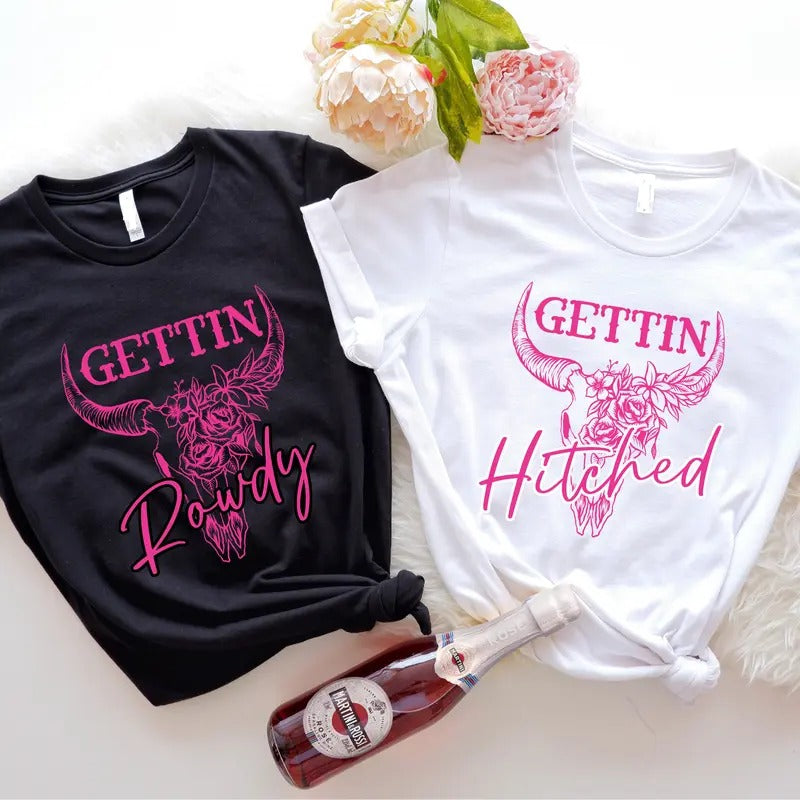 Western Bachelorette Party Shirt, Getting Hitched Rowdy T-shirt, Country Bridal Shower Tee, Bride Gift Tee, Matching...