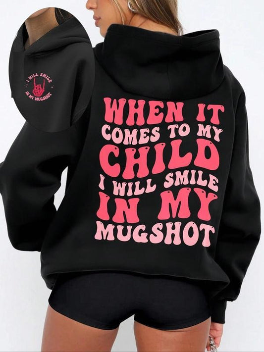 When It Comes To My Child I Will Smile In My Mugshot Hoodie, Skeleton Hand Graphic Round Neck Tee, For Men, For Women